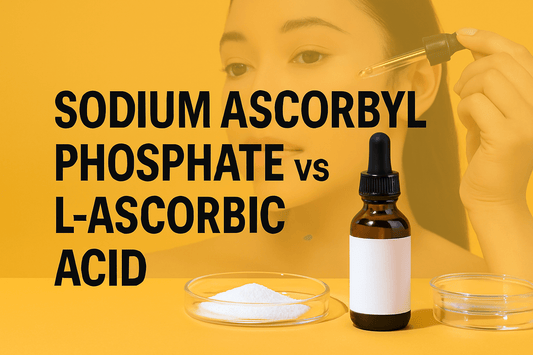 Vitamin C Serum: Sodium Ascorbyl Phosphate vs. L-Ascorbic Acid – Which One is Best?